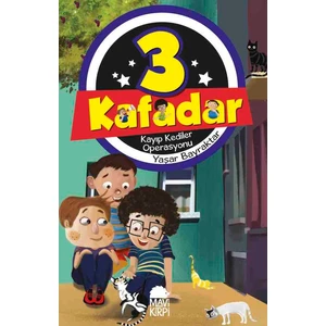 3 Kafadar - Kayıp Kediler Operasyonu
