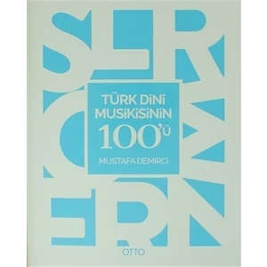 Türk Dini Musikisinin 100'ü