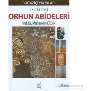 Orhun Abideleri - Muharrem Ergin