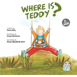 Where Is Teddy? - Sema Ateş