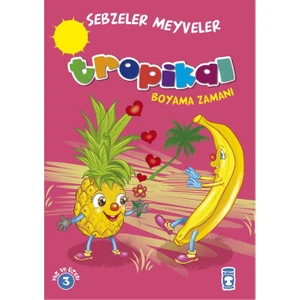 Boyama Zamanı Tropikal Sebzeler Meyveler