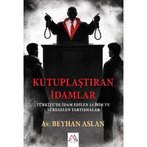 Algola Medya Kutuplaştıran Idamlar