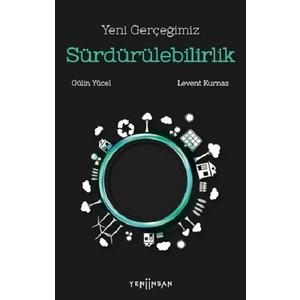 Yeni Gerçeğimiz Sürdürülebilirlik