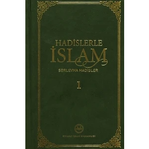 Hadislerle İslam Serlevha Hadisler 1 - 2 (2 Cilt Takım)