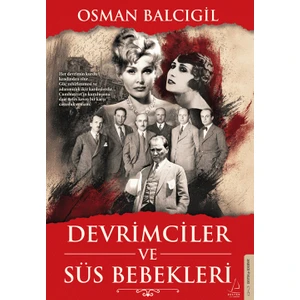 Destek Yayınları Devrimciler ve Süs Bebekleri