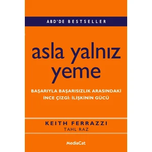 Asla Yalnız Yeme - Keith Ferrazzi
