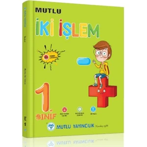 Mutlu Yayıncılık 1. Sınıf Iki Işlem