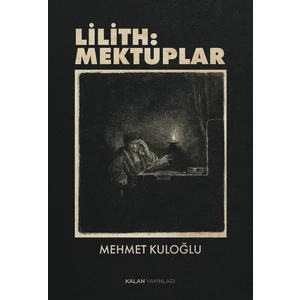 Kalan Yayınları Lilith: Mektuplar