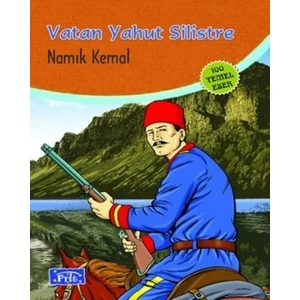 Vatan Yahut Silistre - Namık Kemal