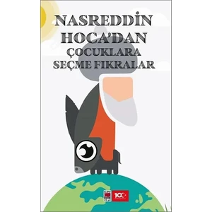Nasreddin Hoca'Dan Çocuklara Seçme Fıkralar