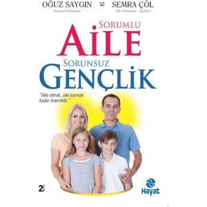 Sorumlu Aile Sorunsuz Gençlik