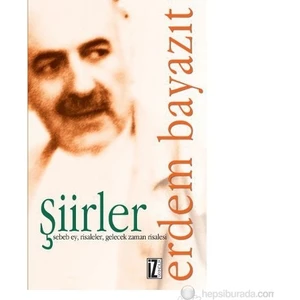 Şiirler - Erdem Bayazıt