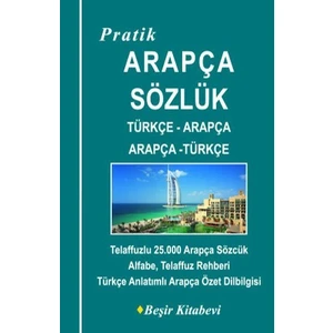Beşir Kitabevi Pratik Türkçe-Arapça - Arapça-Türkçe Sözlük