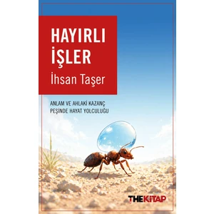 The Kitap Hayırlı Işler
