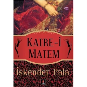 Katre-i Matem - İskender Pala