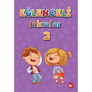 Beyaz Balina Yayınları Eğlenceli Fıkralar 2 Kolektif 9 - 12 Yaş Eğitici & Öğretici Kitaplar Türkçe