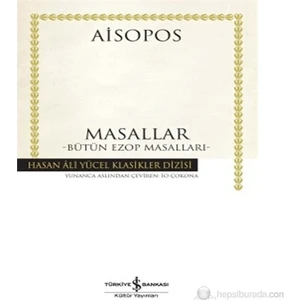 Masallar : Bütün Ezop Masalları - Aisopos