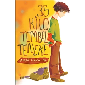 35 Kilo Tembel Teneke - Anna Gavalda