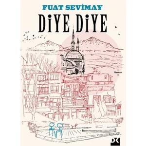 Doğan Kitap Diye Diye… - Fuat Sevimay
