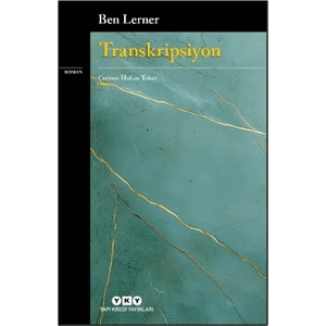 Yapı Kredi Yayınları Transkripsiyon - Ben Lerner