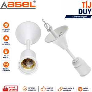 Tij Duy (Sarkıt Asma Duy) E27