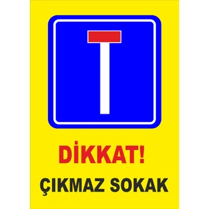 Çıkmaz Sokak Levhası Vizyon Trafik
