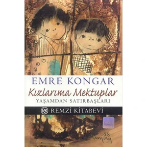 Remzi Kitabevi Kızlarıma Mektuplar Yaşamdan Satırbaşları