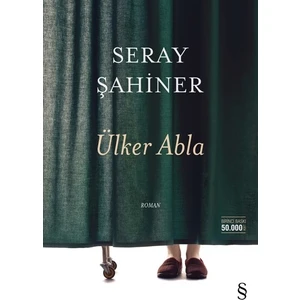 Ülker Abla - Seray Şahiner