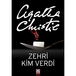 Zehiri Kim Verdi- Agatha Christie