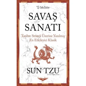 Sola Unitas Savaş Sanatı - Sun Tzu