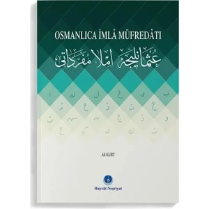 Hayrat Neşriyat Osmanlıca İmla Müfredatı - Ali KURT