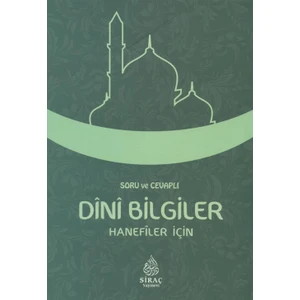 Soru ve Cevaplı Dini Bilgiler (Hanefiler Için)
