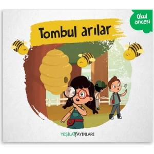 Tombul Arılar