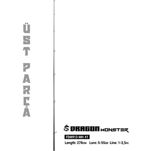 Dragon Monster 278CM 5-55GR Üst Parça