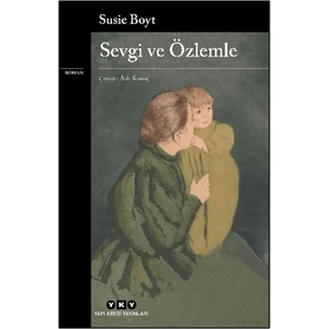 Sevgi ve Özlemle