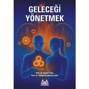 Arkadaş Yayınları Geleceği Yönetmek
