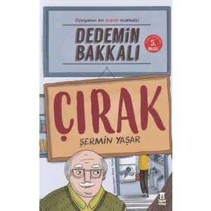 Taze Kitap Dedemin Bakkalı - Çırak