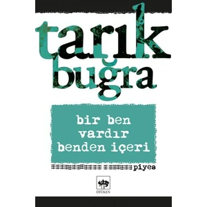 Ötüken Neşriyat Bir Ben Vardır Benden İçeri