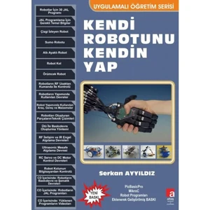 Kendi Robotunu Kendin Yap 1 - Serkan Ayyıldız
