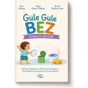 İgloo Yayınevi Güle Güle Bez "tuvalet Eğitimi"