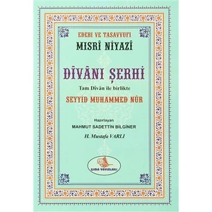 Mısri Niyazi Divanı Şerhi