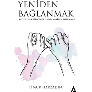 Yeniden Bağlanmak - Timur Harzadın