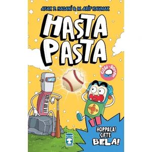 Timaş Çocuk Hasta Pasta - Hoppala! Çifte Bela!