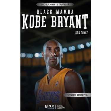 Kobe Bryant – Black Mamba - Ada Gökce Kitabı ve Fiyatı