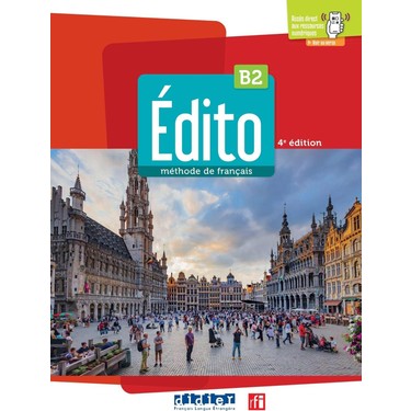 Edito B2: Méthode De Français + Cahier D'activités Kitabı