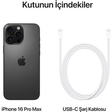 Apple iPhone 16 Pro Max 1TB 本体 充電ケーブル付き Apple iPhone 16 Pro Max 1 TB Siyah Fiyatı - Taksit Seçenekleri