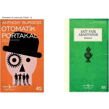 Otomatik Portakal Anthony Burgess - Semaver Sait Faik Kitabı