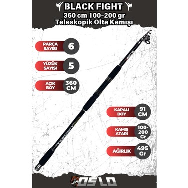 Oslo Black Fight 360 cm 100-200 gr Teleskopik Olta Kamışı Fiyatı