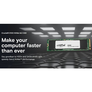 Crucial E100 1TB Pcıe Gen4 2280 Nvme M.2 SSD (5000-4500 Fiyatı