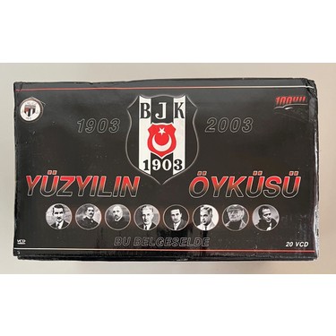 1903-2003 Beşiktaş Tarihi Yüzyılın Öyküsü Belgeseli 20 VCD Fiyatı